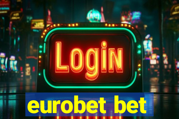 eurobet bet